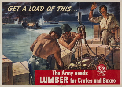 Get a Load of This...The Army Needs Lumber for Crates and Boxes